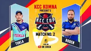 🔴KCC Cup Season 5 | Match 2: TUKLA vs BODEN | High Voltage Clash! 🔥 | OK CRICK