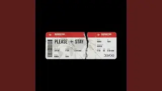 Please Stay
