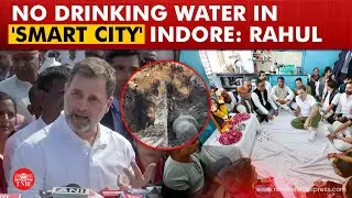 Congress leader Rahul Gandhi calls Indore 'smart city' in new model with no drinking water
