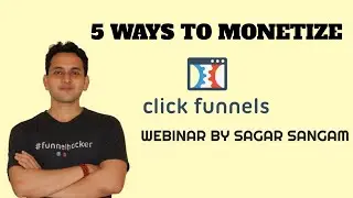 5 Ways To Monetize Clickfunnels - 15 May 2021 - Webinar Recording