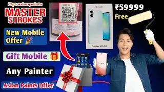 Asian paints new dhamaka offer | Mobail Phone Offer 🎉 Masterstroke asian paints new update | KYC