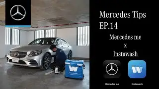 ล้างรถที่ไหนก็ได้ด้วย Mercedes me และ Instawash | Mercedes Tips EP.14
