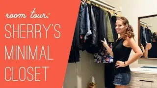 Sherry's Minimal Closet Tour