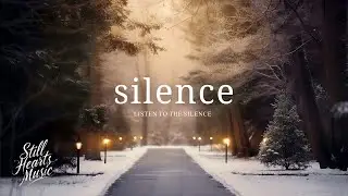 Listen to the Silence ❄️🌲 Gentle Piano Music for Sleep, Meditation & Inner Calm