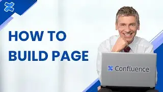 Как создать страницу в Confluence | Простое руководство 2025 года