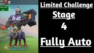 Limited Challenge Tarkus Past Stage 4 Fully Auto Lords Mobile|Vengeful Centaur Stage 4 Fully Auto