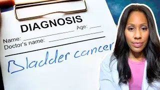BLADDER CANCER: SYMPTOMS, DIAGNOSIS and TREATMENT! A Doctor Explains