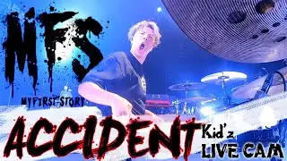 MY FIRST STORY/ACCIDENT LIVE CAM