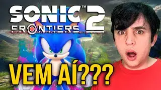 SONIC FRONTIERS 2 VEM AÍ???