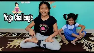 || Yoga Challenge || Kids Yoga Challenge || Funny Yoga Challenge || Yoga Challenge India