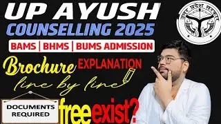 📌UP Ayush Counselling 2025 Brochure|Documents|Free Exist|Security|Rules#neet2025#upayushcounselling 