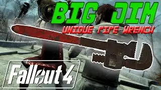 Fallout 4 - Big Jim - Unique Pipe Wrench Location Guide