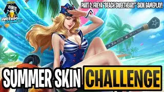 MLBB SUMMER SKIN CHALLENGE PART 2 | FREYA 