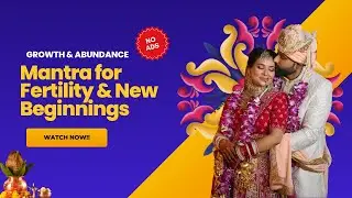 African Chant for GROWTH & ABUNDANCE Mantra for Fertility & New Beginnings
