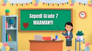 Maamanyi(Relative Pronouns)     SEPEDI HL Grade 7