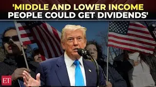 Middle and lower income people could get dividends: Trump hints at payments to US citizens again
