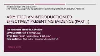 Admitted: An Introduction to Effectively presenting evidence (Part 1)