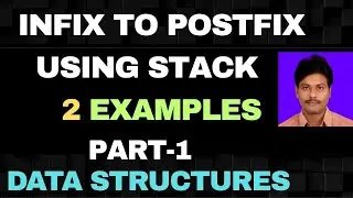 Infix to Postfix using Stack || Infix to Postfix Conversion ||  Infix to Postfix Algorithm || DS