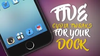 FIVE BEST CYDIA TWEAKS FOR YOUR DOCK - iOS 9 - 9.3.3 Jailbreak Cydia Tweak