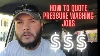 How To Quote Pressure Washing Jobs - Tips/Tricks