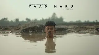 YAAD HARU - 12:50 (OFFICIAL MUSIC VIDEO) Prod by; 12:50