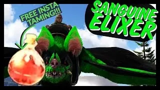 SANGUINE ELIXER! FREE INSTA TAMING/IMPRINTING IN ARK!