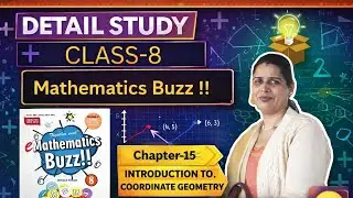 Ch15 INTRODUCTION | COORDINATE GEOMETRY | CLASS8 MATHEMATICS BUZZ |RACHNA SAGAR 