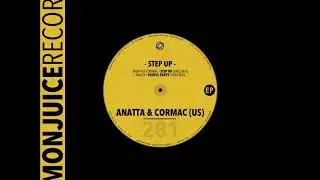Anatta & Cormac (US) - Step Up (Original Mix) [LEMON JUICE RECORDS]