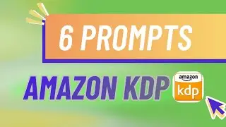 6 prompts IA à utiliser pour Amazon KDP