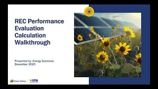 December 7, 2023 - REC Performance Calculation Evaluation Walkthrough