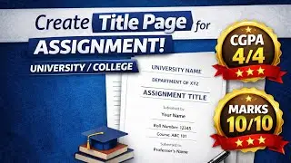 How to create professional title page on MS word For your Assignment! | How to use MS word! 