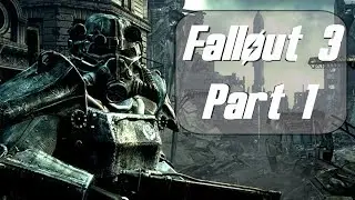 Fallout 3 Let's Play | Part 1