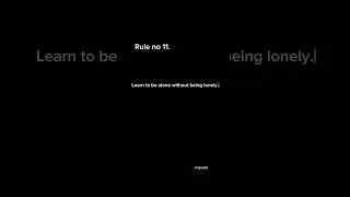 Rule No. 12: Master The Art Of Solitude