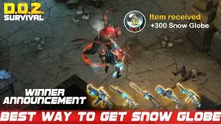 Best Way To Get Snow Globe | Contest Winner Announcement DOZ | Dawn Of Zombies: Survival