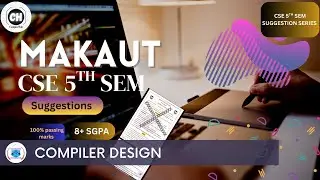 🔥 MAKAUT CSE 5th Sem Compiler Design Suggestion | Most Repeated & Important Topics 2025