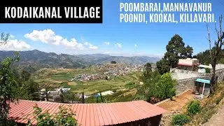 Kodaikanal's Hidden Places: From Poombarai to Mannavanur
