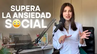 Cómo Superar la Ansiedad Social y Ser Más Seguro de Ti Mismo
