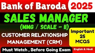 CRM in Banking | BOB Sales Manager 2025 | Bank of Baroda Scale 2 Sales Manager PDF Notes | BOB Sales