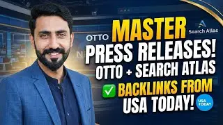 ✅How to do Press Release with OTTO and Search Atlas? Backlinks from US Today