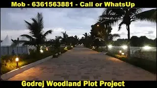 Godrej Woodland Plots |📱6361563881 | Infrastructure Development | Chikatirupati | Off Sarjapur Road
