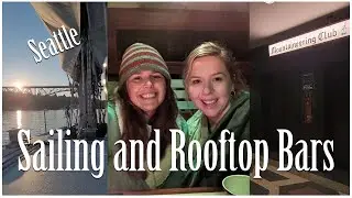 Sailing Lake Union at Sunset, Make Up Declutter, Mountaineering Club || Seattle Weekly Vlog #9