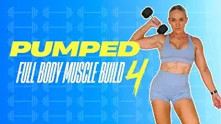 Muscle Building Home Workout for Women | PUMPED WORKOUT 4