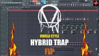 Owsla Style Hybrid Trap Template [ FREE FLP ]