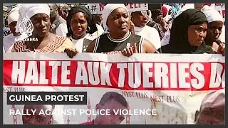 A group of mothers in Guinea rally against police violence