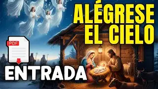 ALEGRESE EL CIELO | CANTO DE ENTRADA NAVIDAD | MÚSICA CATÓLICA