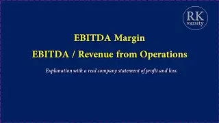 EBITDA Margin: Calculation, Analysis, and Interpretation