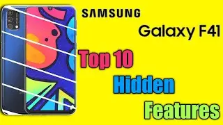 Samsung Galaxy F41 Top 10 Hidden Features 2021