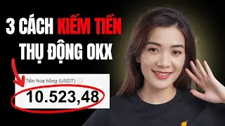 3 Ways to Make OKX Passive Money 10,000$ Latest 2025