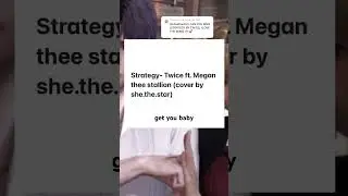 #strategy #twicestrategy #twice #twicemegantheestallion #megantheestallion #cover #music #fypyoutube