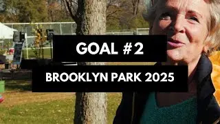 Brooklyn Park 2025: Goal 2